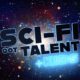 SCI-Fi's got Talent